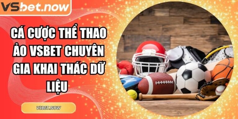 Cá cược thể thao ảo VSBET