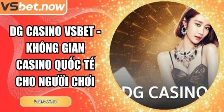 DG Casino VSBET