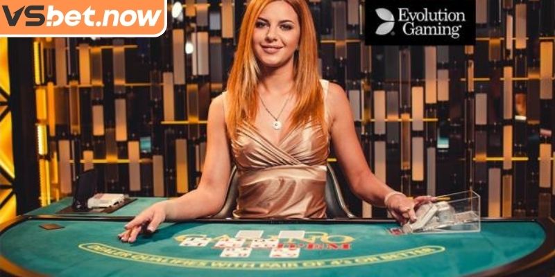 Sảnh Evolution VSBET - Không Gian Casino Đẳng Cấp Quốc Tế 1 Khái quát sảnh Evolution VSBET